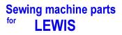 Sewing Machine Parts For Lewis