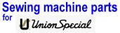 Sewing Machine Parts For Union Special