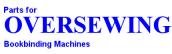 Parts For Oversewing